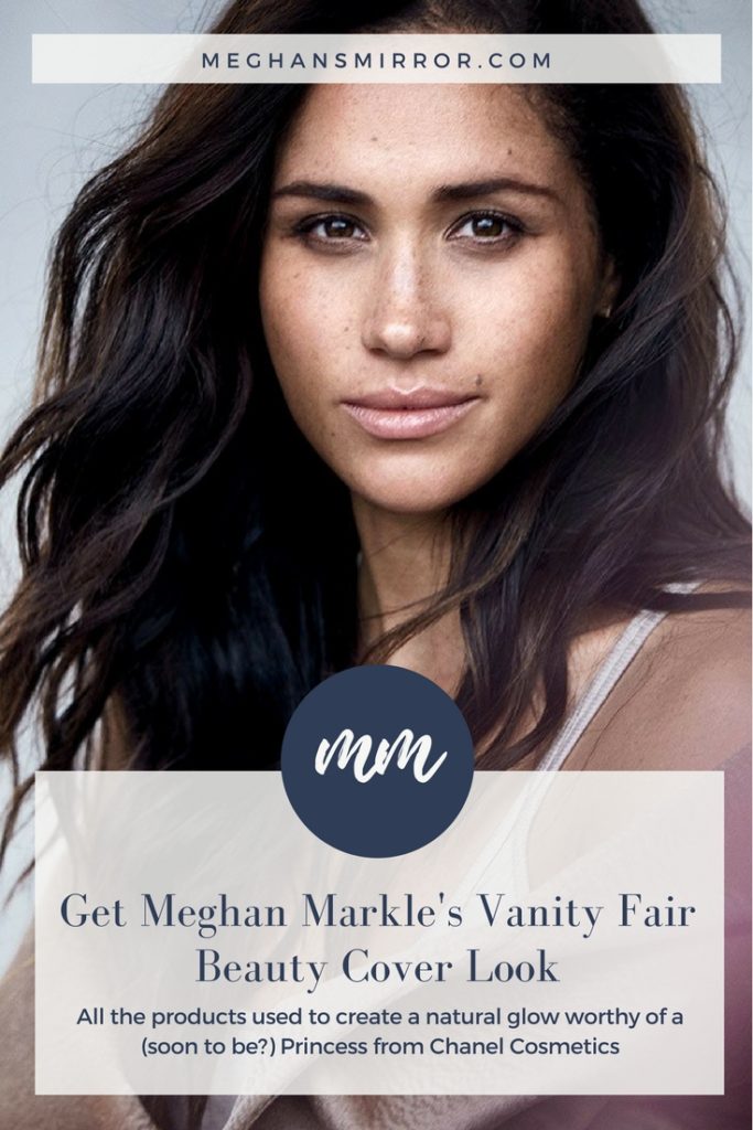Meghan Markle's Vanity Fair Beauty Style - Meghan's Mirror